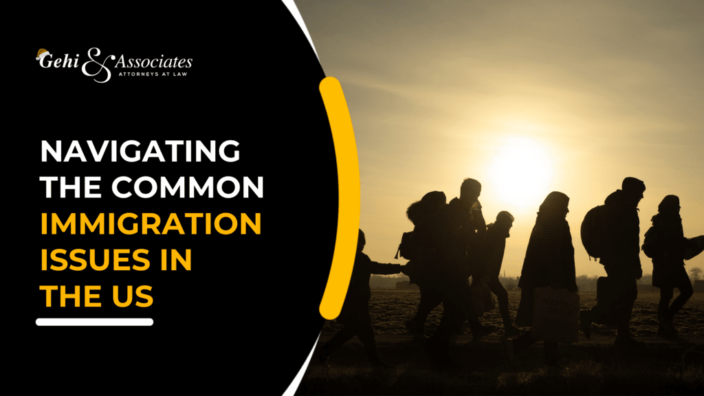 Navigating The Common Immigration Issues In The US With An Immigration Attorney In Jackson Heights
